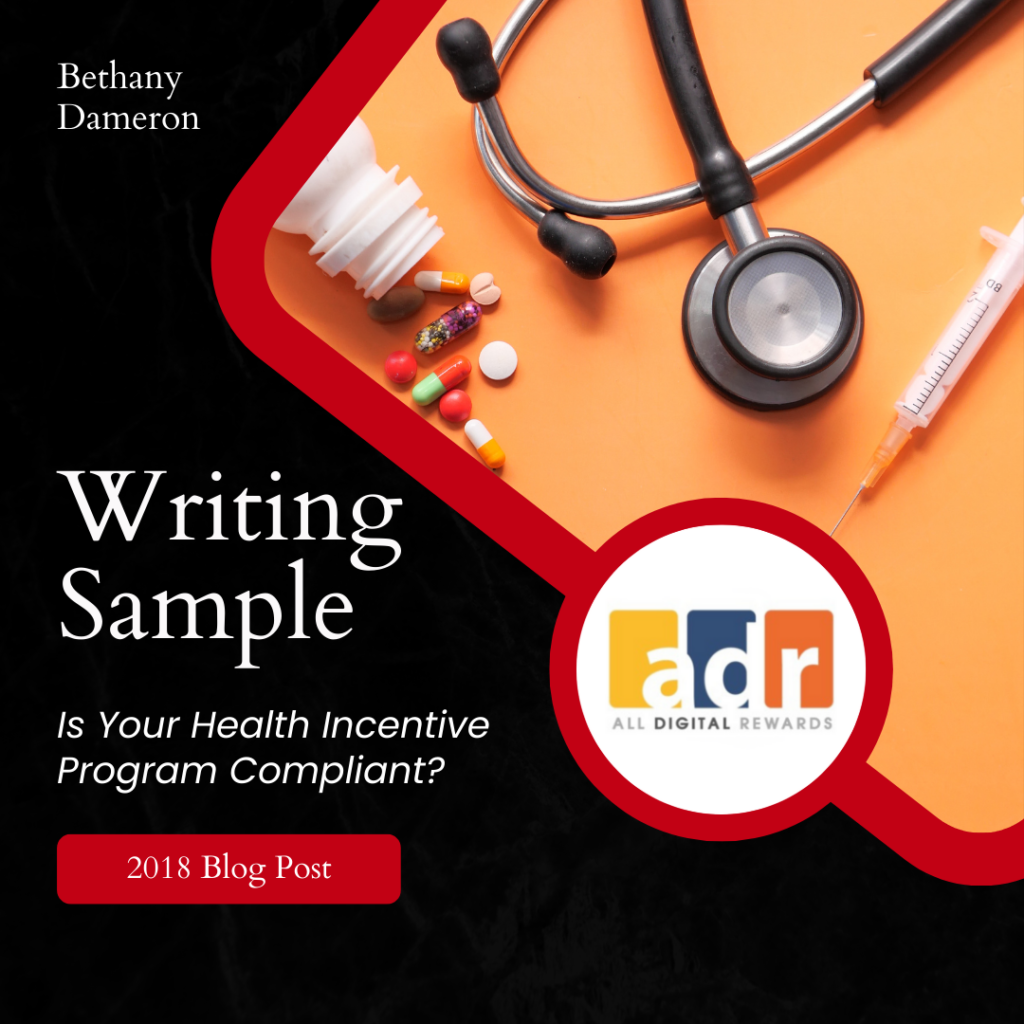 Writing Sample: Is Your Health Incentive Program Compliant? – Published 2018