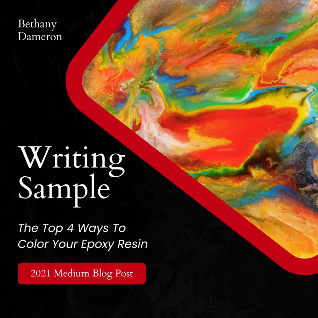 Writing Sample Featured Image - The Top 4 Ways To Color Your Epoxy Resin - 2021